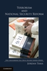 Terrorism and National Security Reform : How Commissions Can Drive Change During Crises - eBook