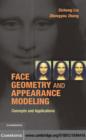 Face Geometry and Appearance Modeling : Concepts and Applications - eBook