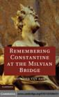 Remembering Constantine at the Milvian Bridge - eBook