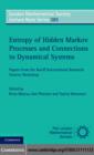 Entropy of Hidden Markov Processes and Connections to Dynamical Systems : Papers from the Banff International Research Station Workshop - eBook