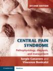 Central Pain Syndrome : Pathophysiology, Diagnosis and Management - eBook