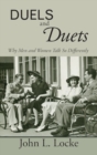 Duels and Duets : Why Men and Women Talk So Differently - eBook