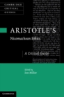 Aristotle's Nicomachean Ethics : A Critical Guide - eBook