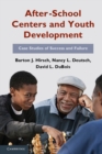 After-School Centers and Youth Development : Case Studies of Success and Failure - eBook