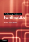 Cambridge Handbook of Sociolinguistics - eBook