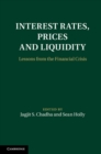 Interest Rates, Prices and Liquidity : Lessons from the Financial Crisis - eBook