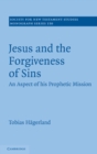 Jesus and the Forgiveness of Sins : An Aspect of his Prophetic Mission - eBook