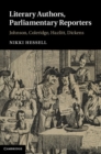 Literary Authors, Parliamentary Reporters : Johnson, Coleridge, Hazlitt, Dickens - eBook