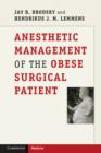 Anesthetic Management of the Obese Surgical Patient - eBook