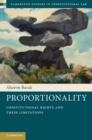 Proportionality : Constitutional Rights and their Limitations - eBook
