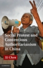 Social Protest and Contentious Authoritarianism in China - eBook