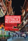 Understanding Australia's Neighbours : An Introduction to East and Southeast Asia - eBook