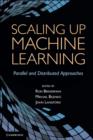 Scaling up Machine Learning : Parallel and Distributed Approaches - eBook