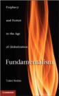 Fundamentalism : Prophecy and Protest in an Age of Globalization - eBook