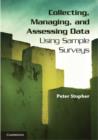 Collecting, Managing, and Assessing Data Using Sample Surveys - eBook
