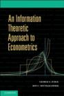 Information Theoretic Approach to Econometrics - eBook