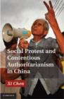Social Protest and Contentious Authoritarianism in China - eBook