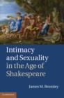Intimacy and Sexuality in the Age of Shakespeare - eBook