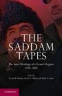 Saddam Tapes : The Inner Workings of a Tyrant's Regime, 1978-2001 - eBook