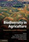 Biodiversity in Agriculture : Domestication, Evolution, and Sustainability - Paul Gepts