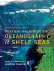 Introduction to the Physical and Biological Oceanography of Shelf Seas - John H. Simpson
