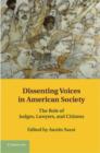 Dissenting Voices in American Society : The Role of Judges, Lawyers, and Citizens - eBook