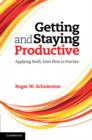 Getting and Staying Productive : Applying Swift, Even Flow to Practice - eBook
