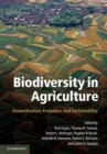 Biodiversity in Agriculture : Domestication, Evolution, and Sustainability - eBook