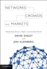 Networks, Crowds, and Markets : Reasoning about a Highly Connected World - eBook