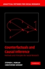 Counterfactuals and Causal Inference : Methods and Principles for Social Research - eBook