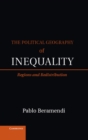 Political Geography of Inequality : Regions and Redistribution - eBook