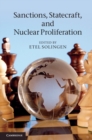 Sanctions, Statecraft, and Nuclear Proliferation - eBook
