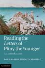Reading the Letters of Pliny the Younger : An Introduction - eBook