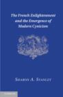 French Enlightenment and the Emergence of Modern Cynicism - eBook