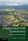 Continental Drift Controversy: Volume 3, Introduction of Seafloor Spreading - eBook