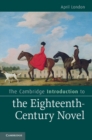 Cambridge Introduction to the Eighteenth-Century Novel - eBook