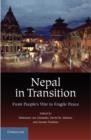 Nepal in Transition : From People's War to Fragile Peace - eBook