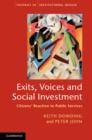 Exits, Voices and Social Investment : Citizens’ Reaction to Public Services - eBook