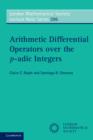 Arithmetic Differential Operators over the p-adic Integers - eBook