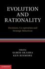 Evolution and Rationality : Decisions, Co-operation and Strategic Behaviour - eBook