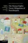 The Human Rights Treaty Obligations of Peacekeepers - eBook