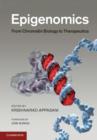 Epigenomics : From Chromatin Biology to Therapeutics - eBook