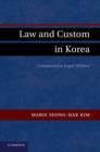 Law and Custom in Korea : Comparative Legal History - eBook