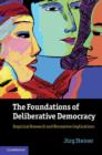 Foundations of Deliberative Democracy : Empirical Research and Normative Implications - eBook