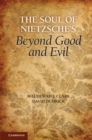 Soul of Nietzsche's Beyond Good and Evil - eBook