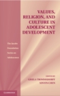 Values, Religion, and Culture in Adolescent Development - eBook