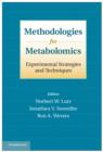 Methodologies for Metabolomics : Experimental Strategies and Techniques - eBook