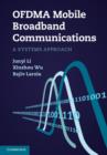 OFDMA Mobile Broadband Communications : A Systems Approach - eBook
