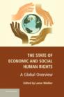 The State of Economic and Social Human Rights : A Global Overview - eBook