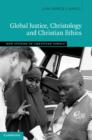 Global Justice, Christology and Christian Ethics - eBook